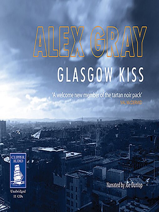 Title details for Glasgow Kiss by Alex Gray - Available